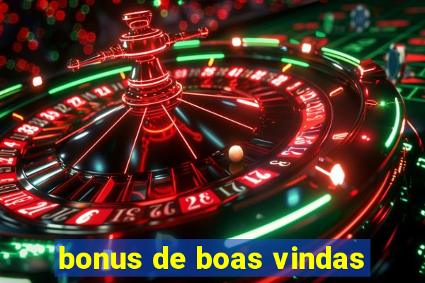 bonus de boas vindas