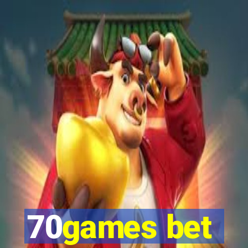 70games bet