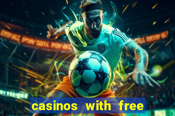 casinos with free spins no deposit