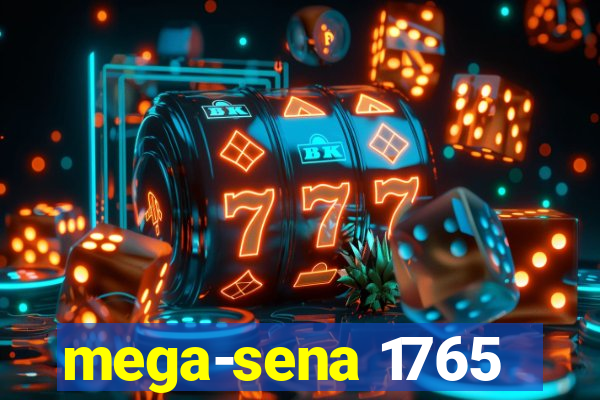 mega-sena 1765