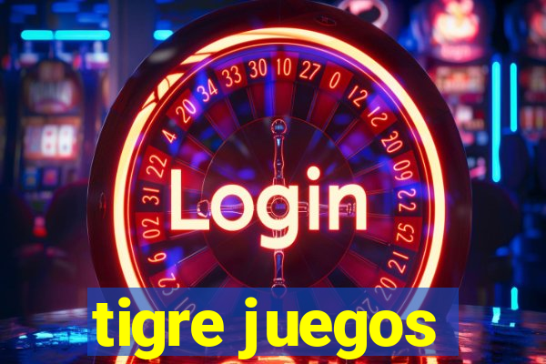 tigre juegos