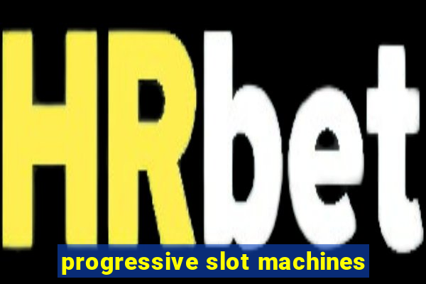 progressive slot machines