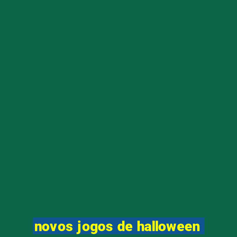 novos jogos de halloween