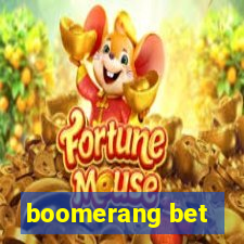 boomerang bet