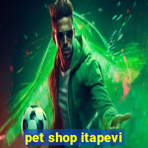 pet shop itapevi