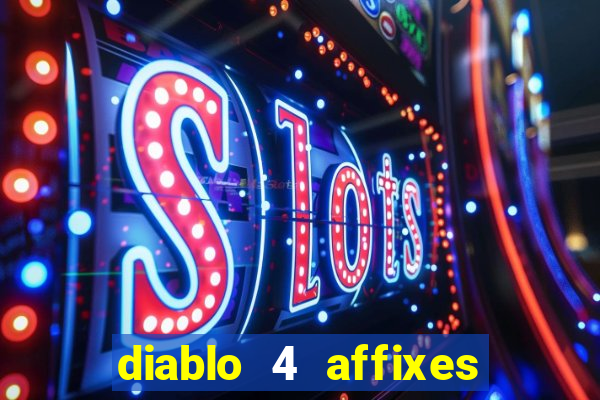 diablo 4 affixes per slot