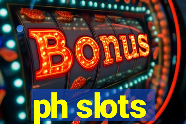 ph slots