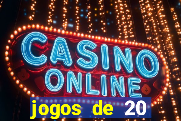 jogos de 20 centavos na estrela bet