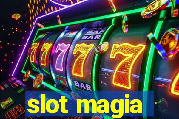 slot magia