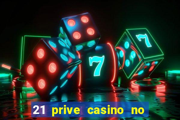 21 prive casino no deposit coupon codes