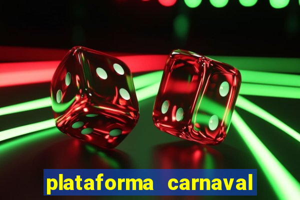 plataforma carnaval de ouro