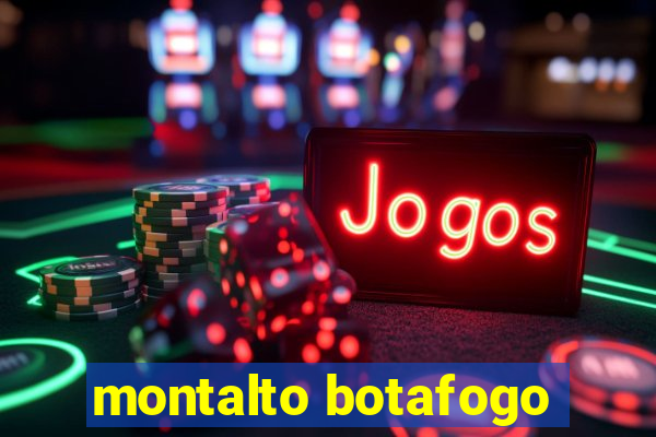 montalto botafogo