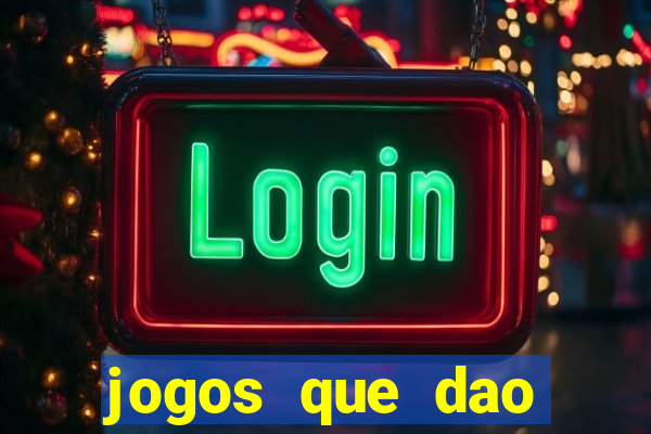 jogos que dao bonus em dinheiro