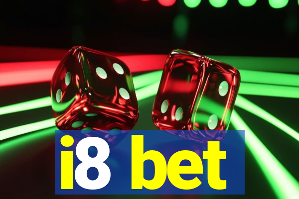 i8 bet