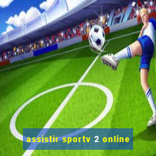 assistir sportv 2 online