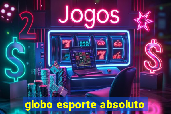 globo esporte absoluto