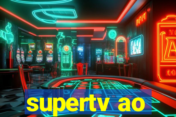 supertv ao