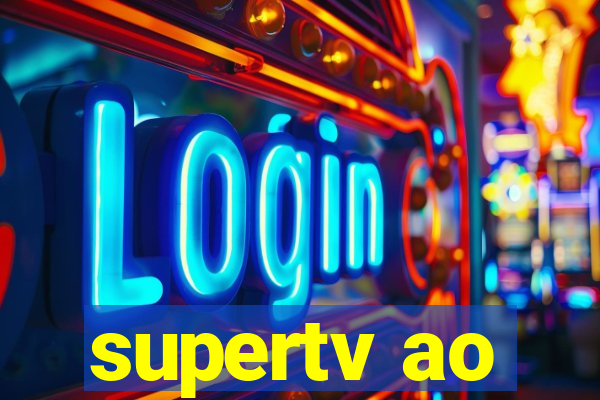 supertv ao