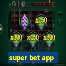 super bet app