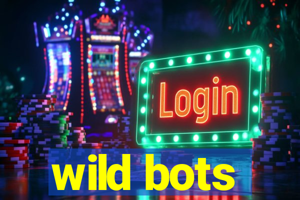 wild bots