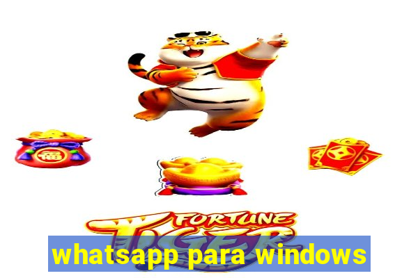 whatsapp para windows