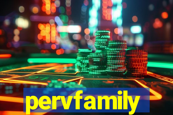 pervfamily