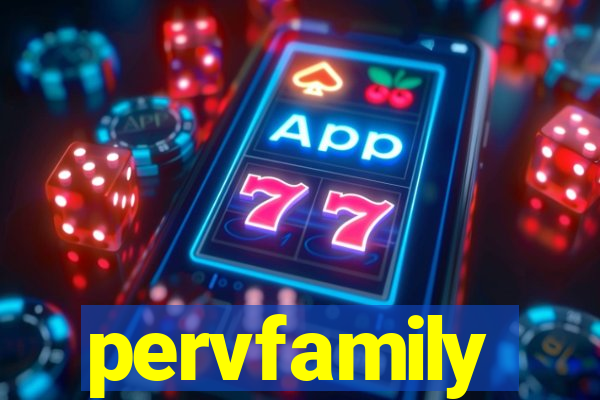 pervfamily