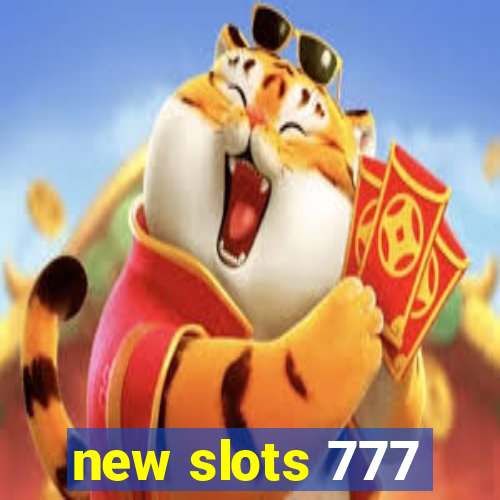 new slots 777