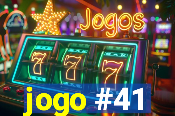 jogo #41