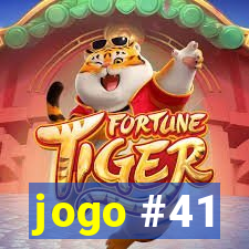 jogo #41