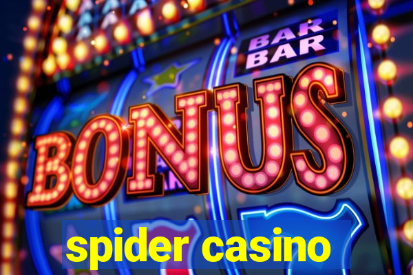 spider casino