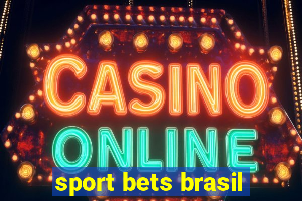 sport bets brasil