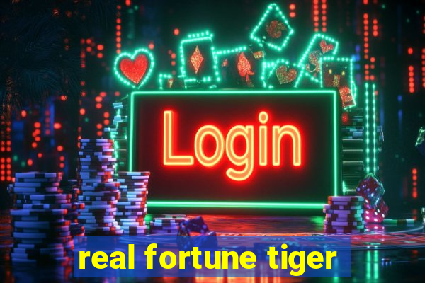 real fortune tiger