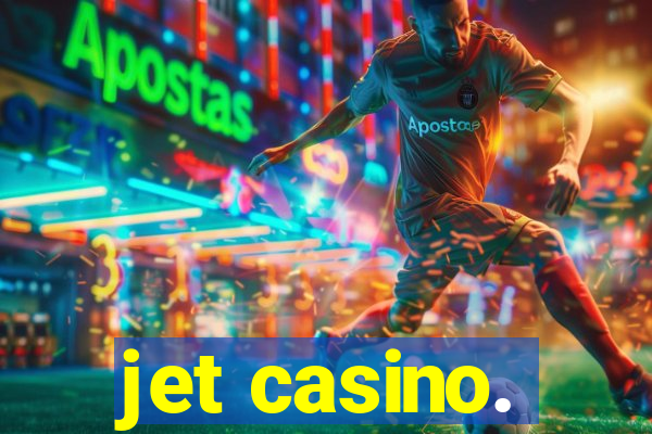 jet casino.