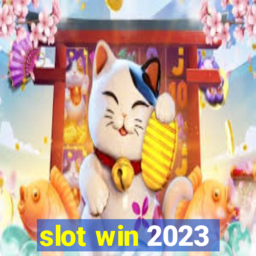 slot win 2023