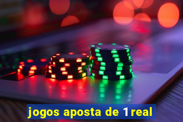 jogos aposta de 1 real