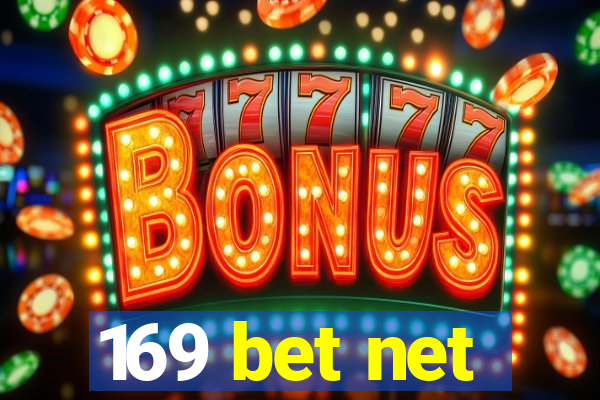 169 bet net