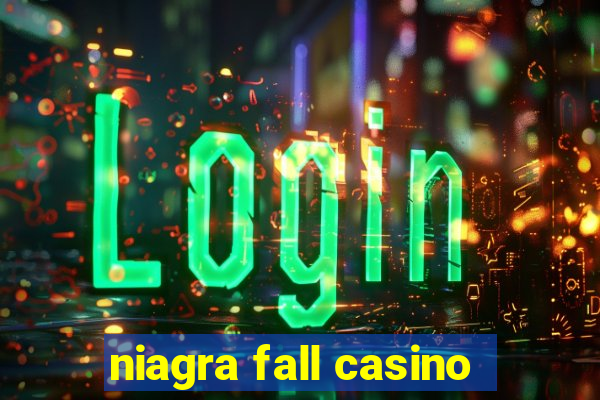 niagra fall casino