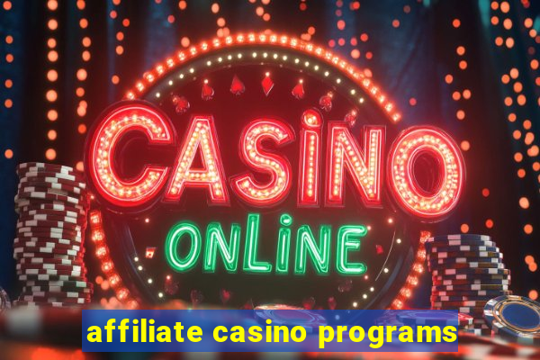 affiliate casino programs