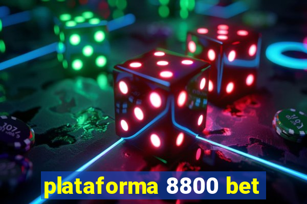 plataforma 8800 bet