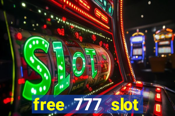 free 777 slot machine games