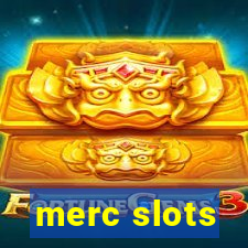 merc slots