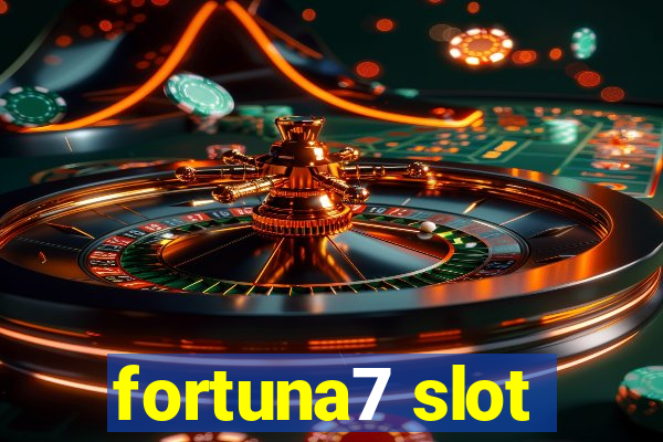 fortuna7 slot