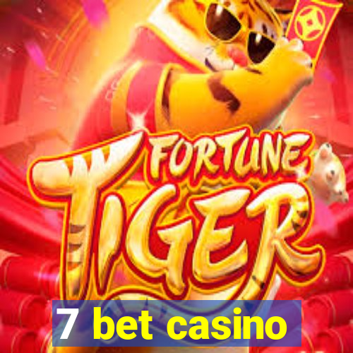 7 bet casino