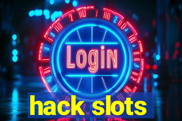 hack slots