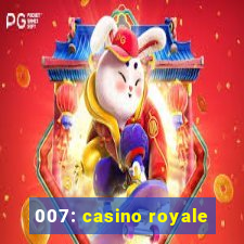 007: casino royale