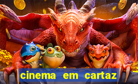 cinema em cartaz porto alegre