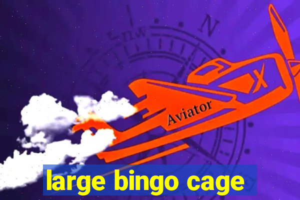 large bingo cage