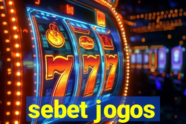 sebet jogos