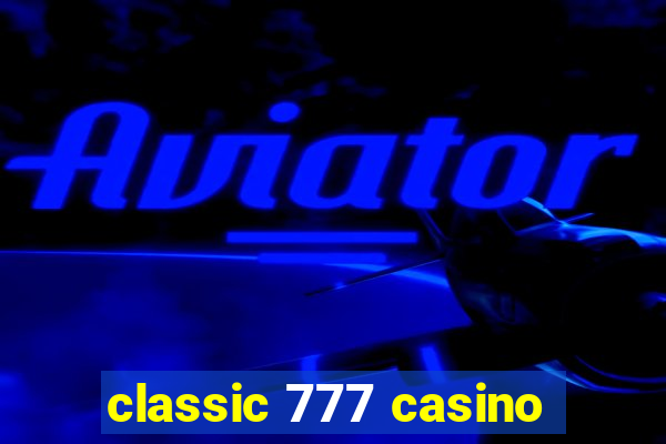 classic 777 casino